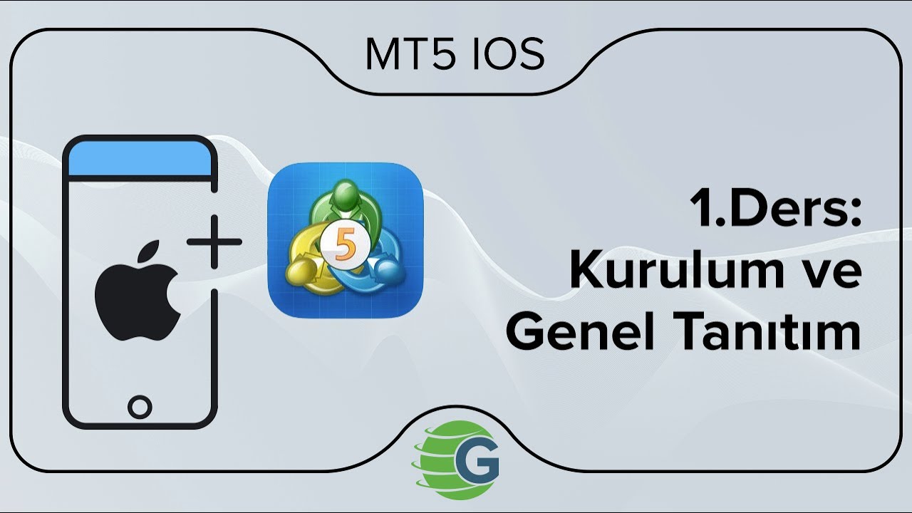 MT5 iOS - Kurulum ve Genel Tanıtım