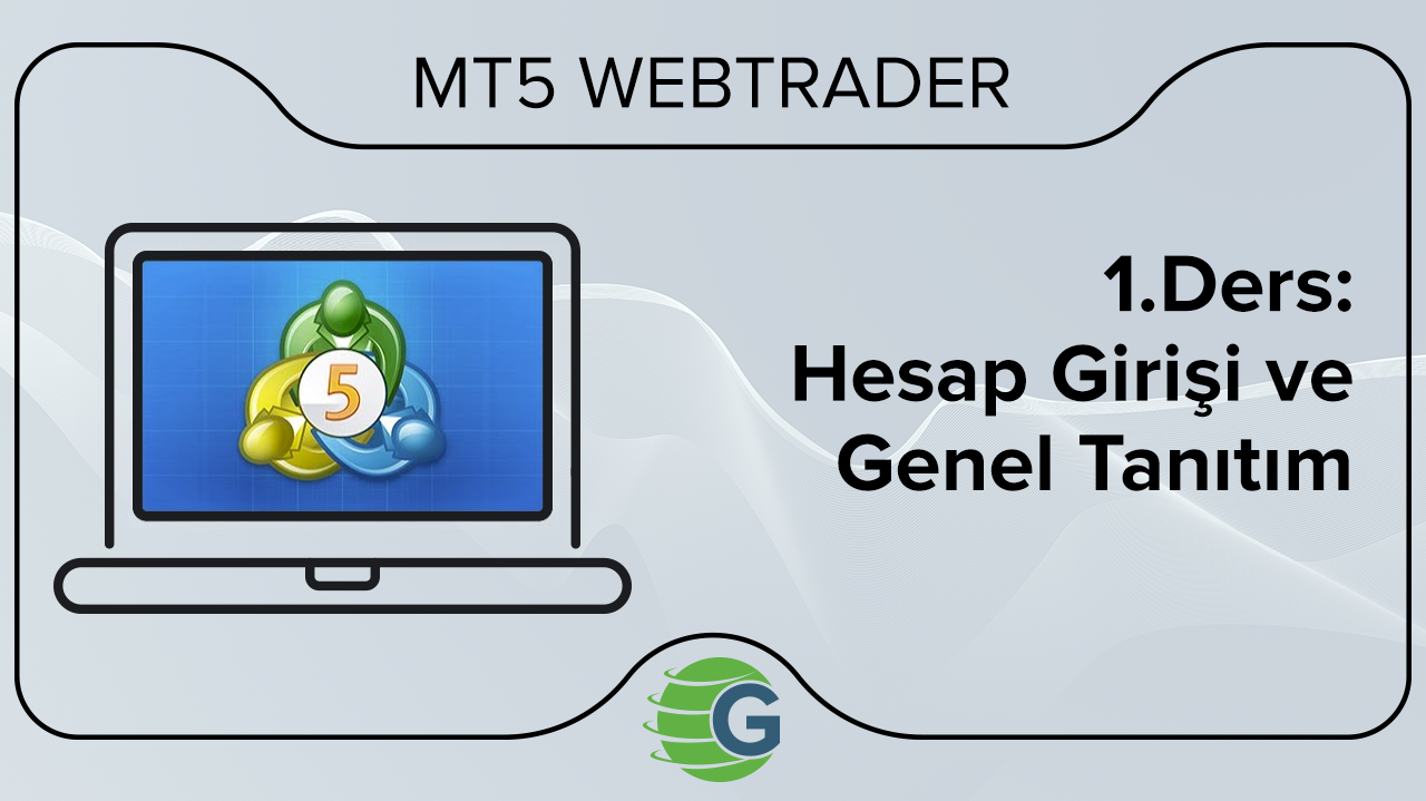 1. Ders: Hesap Girişi ve Genel Tanıtım