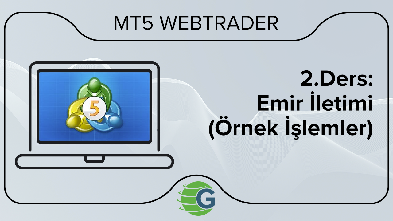 2. Ders: Emir İletimi (Örnek İşlemler)